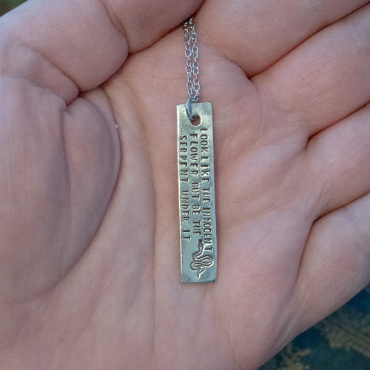 "Look like the innocent flower but be the serpent under it."- Lady Macbeth Quote Necklace