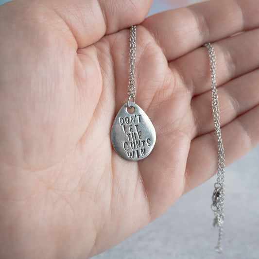 Don't Let the Cunts Win Necklace