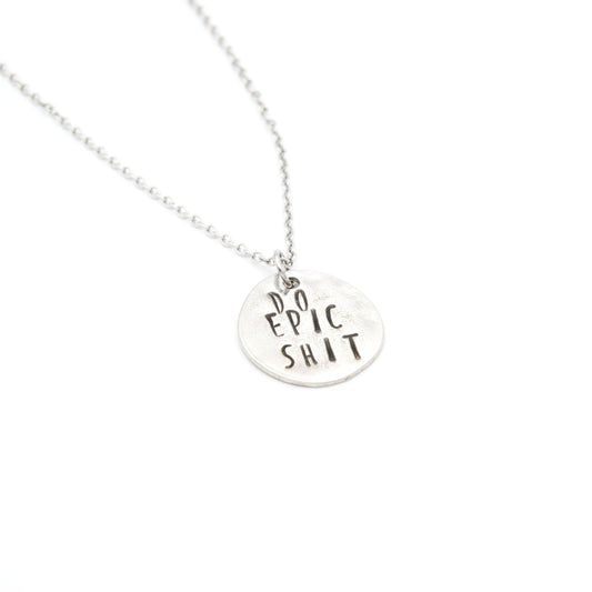 Do Epic Shit Necklace