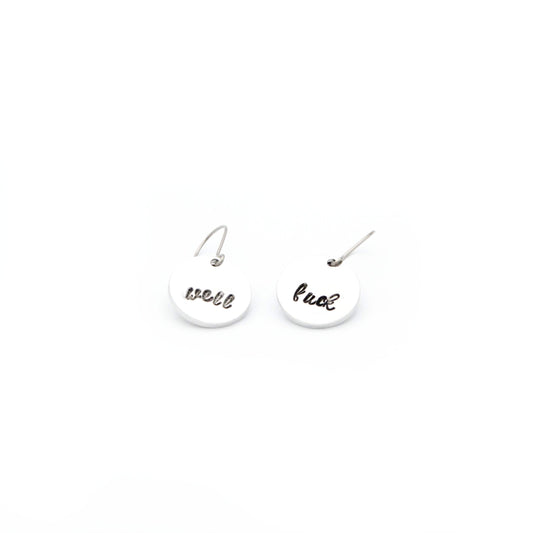 Well Fuck Earrings