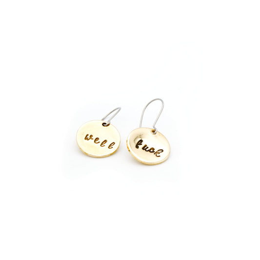 Well Fuck Earrings